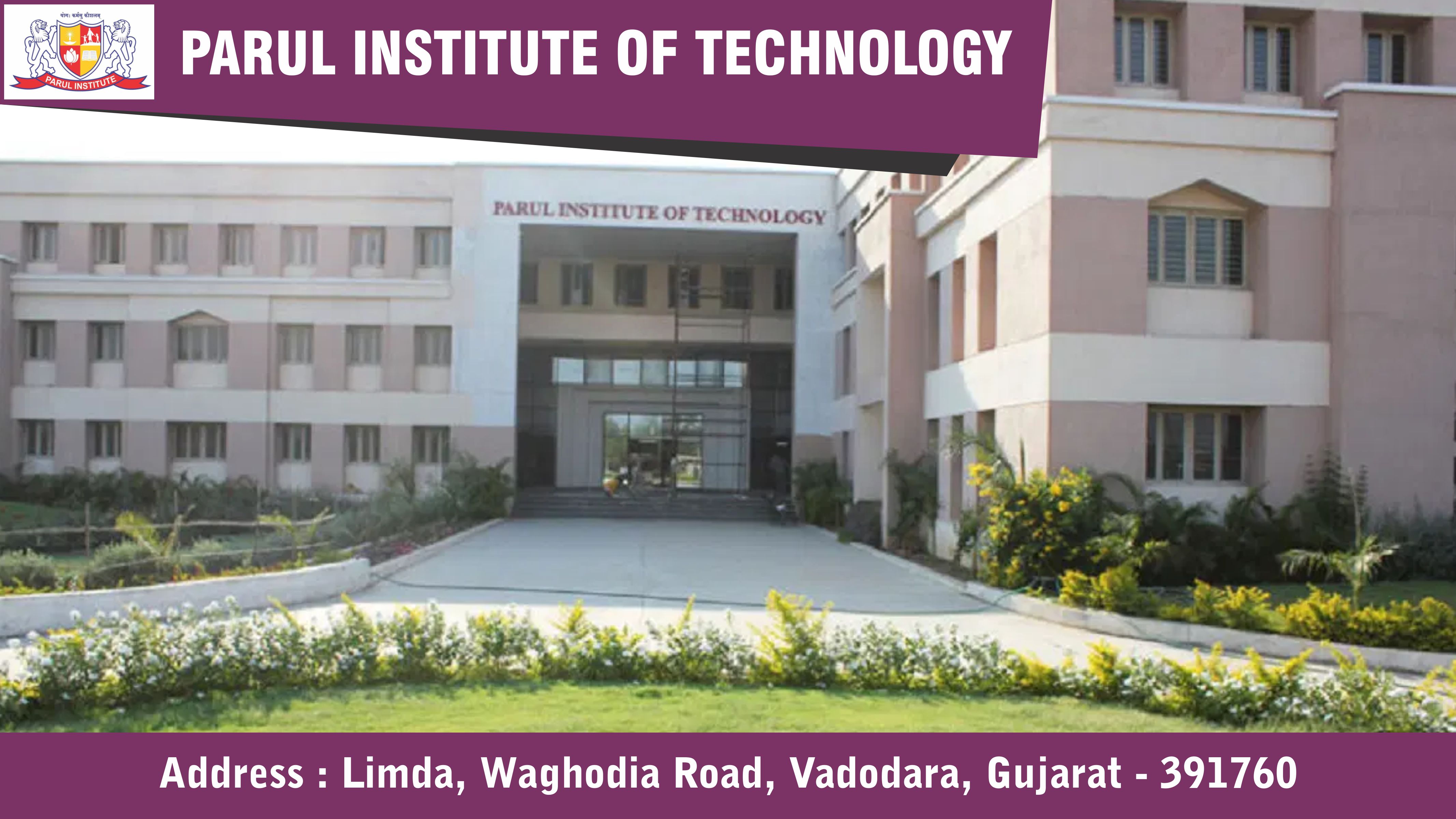 out side view of Parul Institute Of Technology 